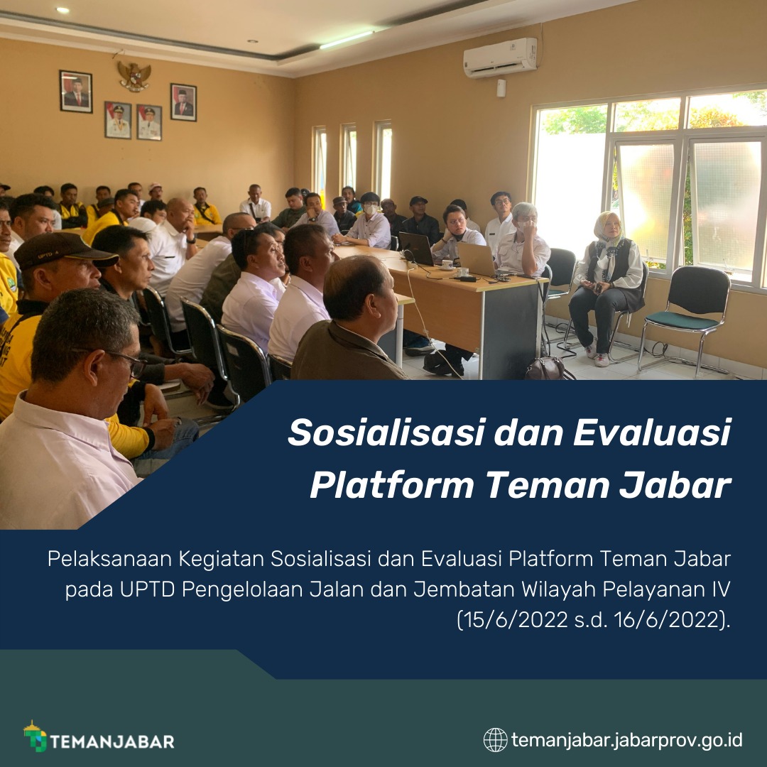 Sosialisasi dan Evaluasi Platform Teman Jabar - 15 s.d 16 Juni 2022